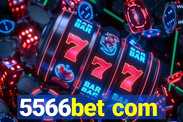 5566bet com